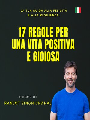 cover image of 17 Regole per una Vita Positiva e Gioiosa
